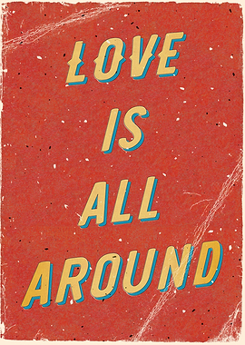 Love is all around
