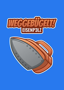 Weggebuegelt Eisenp3lz