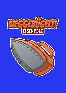 Weggebuegelt Eisenp3lz