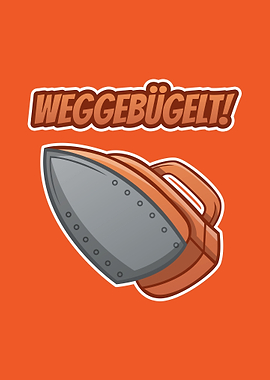 Weggebuegelt