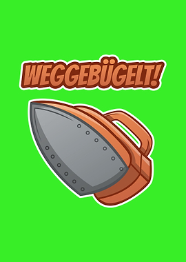 Weggebuegelt