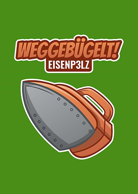 Weggebuegelt Eisenp3lz