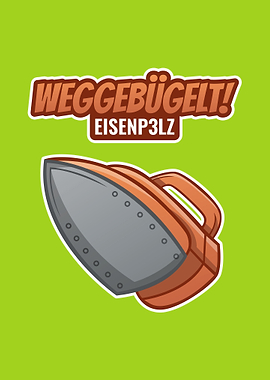 Weggebuegelt Eisenp3lz