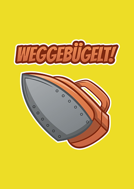 Weggebuegelt