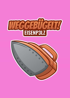 Weggebuegelt Eisenp3lz