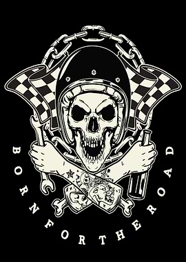 Born For The Road Skull