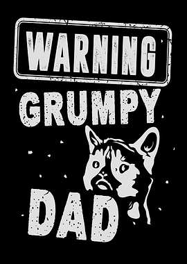 Warning Grumpy Dad