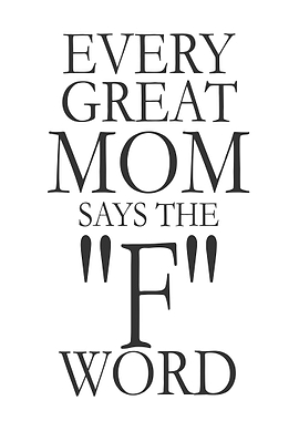 Every Great Mom