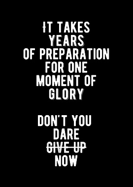 Years of Preparation Quote