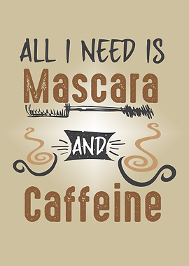 All I Need Is Caffeine