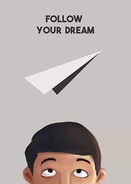 Follow Your Dream