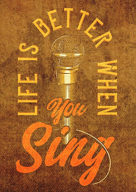 Life Better When You Sing