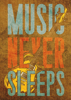 Music Never Sleeps