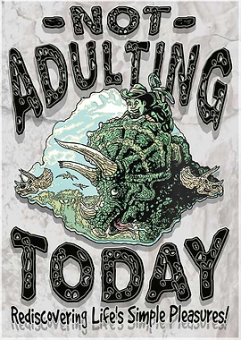 Not Adulting Riding Dino