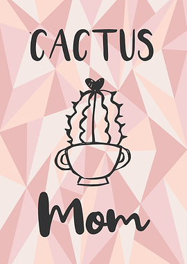 Cactus Mom 18