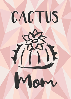 Cactus Mom 13