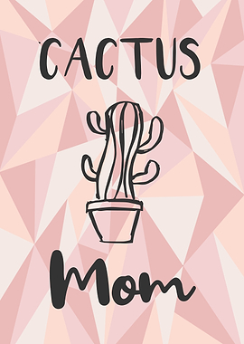 Cactus Mom 20