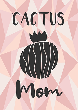 Cactus Mom 9