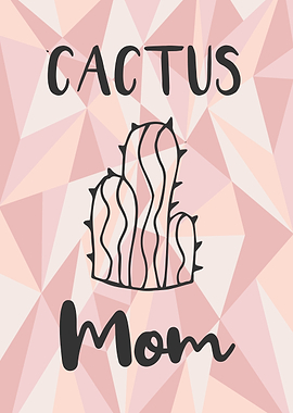 Cactus Mom 30