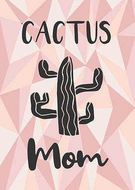 Cactus Mom 8
