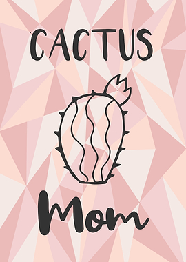 Cactus Mom 11