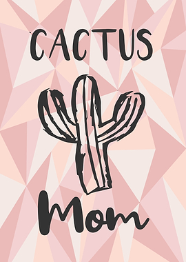Cactus Mom 24