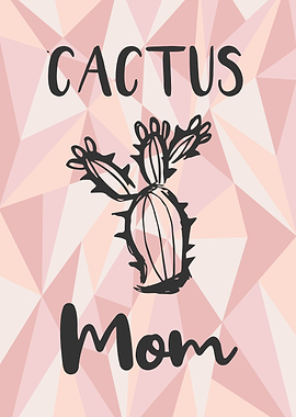 Cactus Mom 27