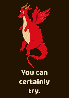 You Can Certainly Try