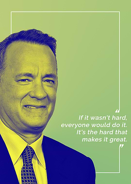 Tom Hanks Quote
