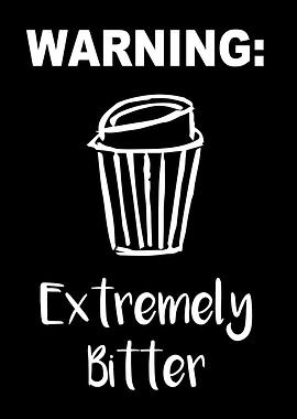 Extremely Bitter Coffee 15