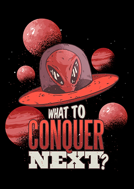 What to conquer next