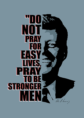 JOHN KENNEDY QUOTE