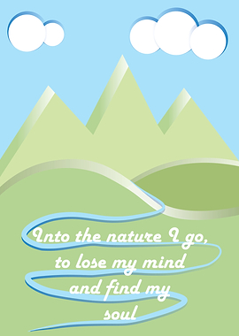 Into the nature I go