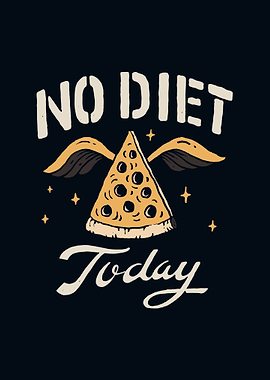 No Diet Today