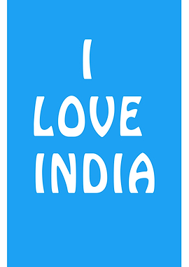 I love India