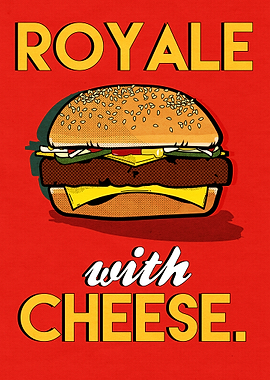 Royale with Cheese