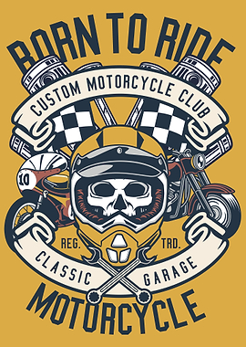 Born To Ride Motorcycle