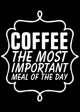 Coffee Important Meal