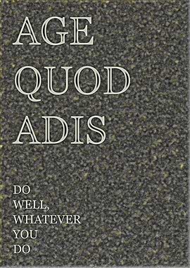 Do Well Whatever You Do