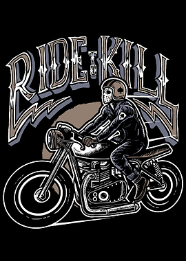 Ride To Kill