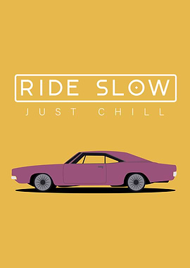 Ride Slow