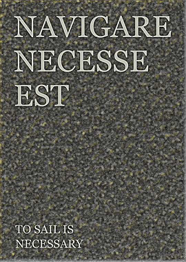 To Sail Is Necessary