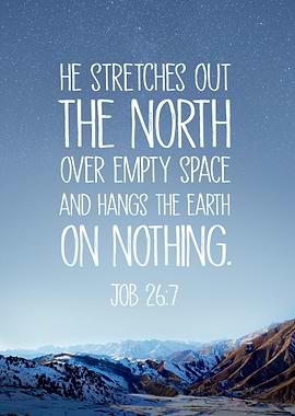 HE STRETCHES OUT THE NORTH