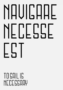 To Sail Is Necessary