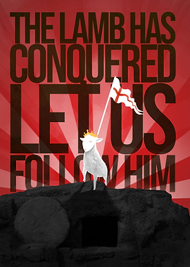 THE LAMB HAS CONQUERED