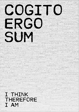 I Think Therefore I Am