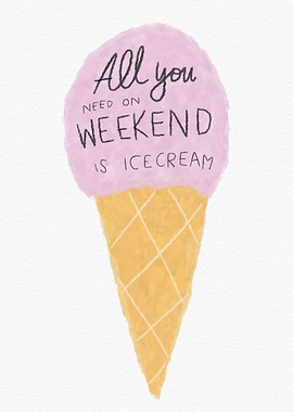 All need weekend icecream