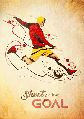 Shoot For Your Goal Art