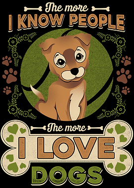The more i know people dog