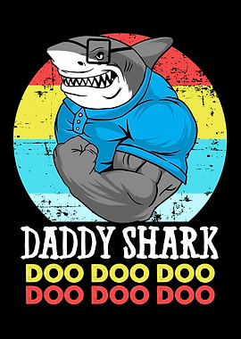 Daddy Shark Doo Doo Doo